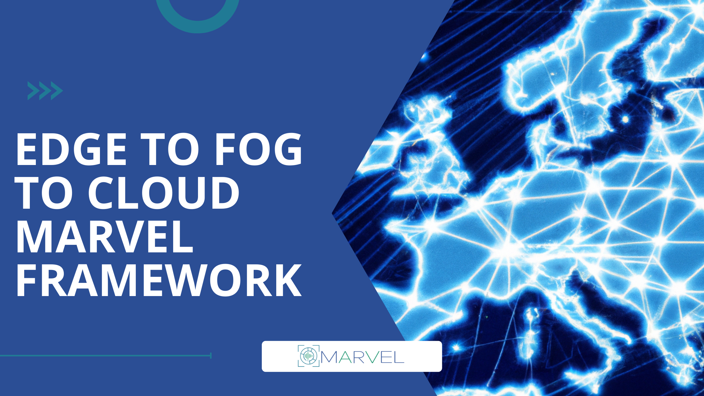 Read more about the article Edge to Fog to Cloud MARVEL framework