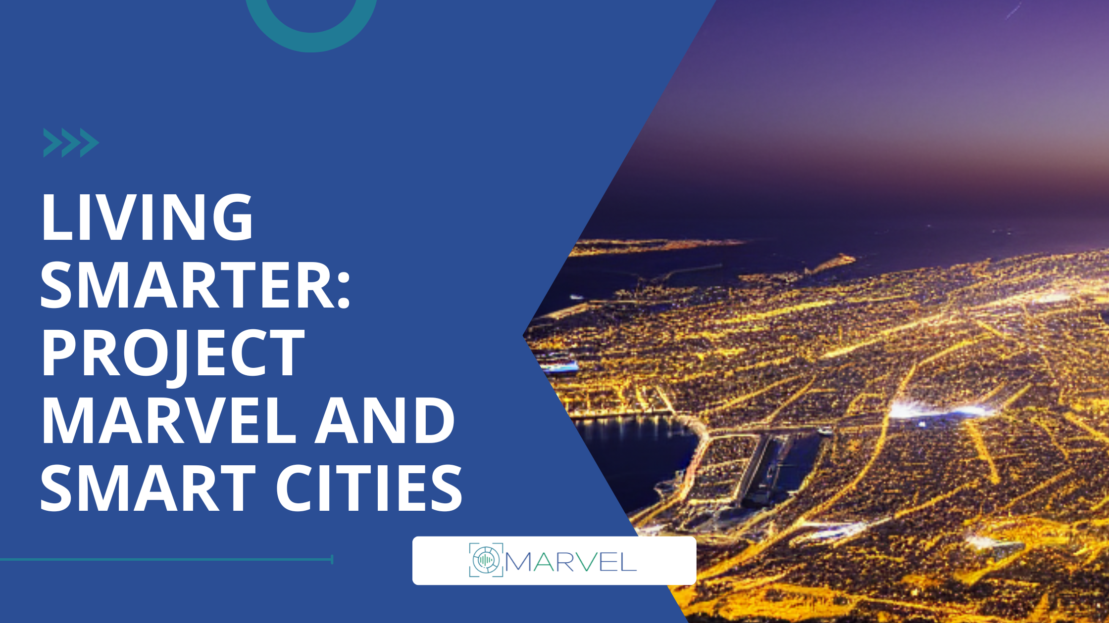 Read more about the article Living Smarter: Project MARVEL and Smart Cities
