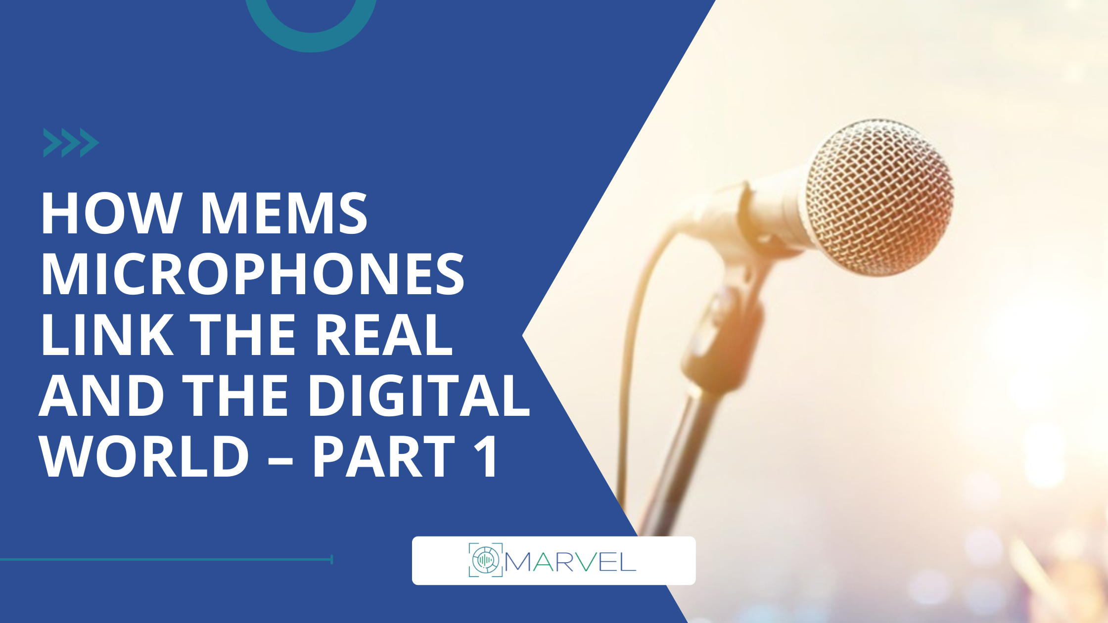 Read more about the article How MEMS microphones link the real and the digital world – part 1